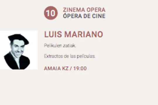 Ópera de cine: "Luis Mariano"