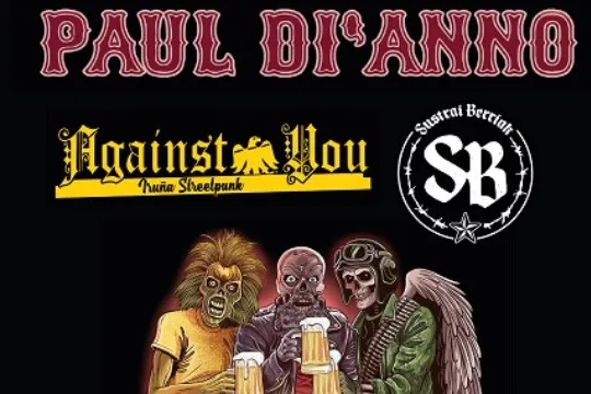 PAUL DI'ANNO + AGAINST YOU + SUSTRAI BERRIAK