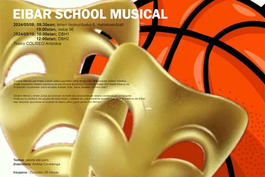 Muestra de Teatro Escolar del Bajo Deba 2024: "EIBAR SCHOOL MUSICAL"