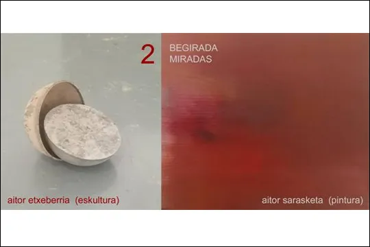 "Dos miradas", exposición de trabajos del pintor Aitor Sarasketa y del escultor Aitor Etxeberria