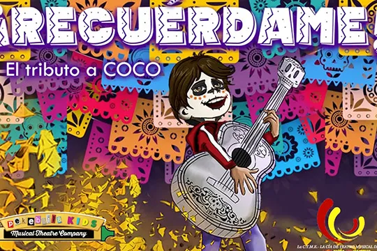 "Recuérdame, el musical de Coco"