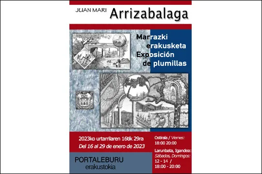 Exposición de Plumillas. Juan Mari Arrizabalaga.