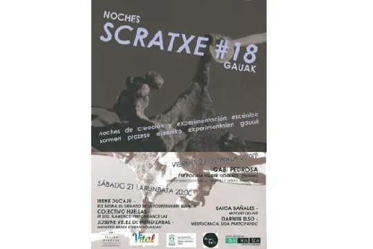 noche SCRATXE gaua 2024: "Res íntima. El órgano de la podredumbre blanca" + "In Situ. Flamenco Performance Lab" + "Munstro baten etxean solasean" + "Mozart (A)live" + "Meritocracia. Siga participando"