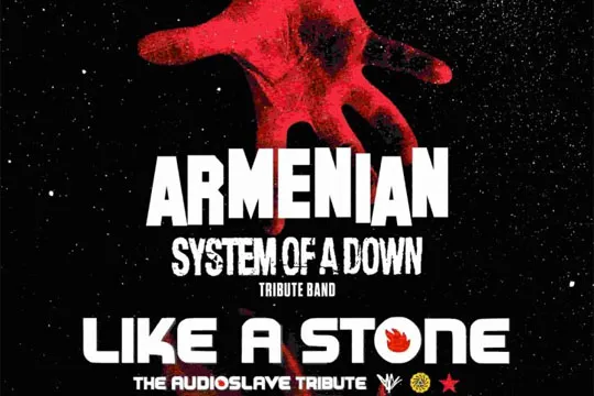 ARMENIAN (System Of A Down Tributo) + LIKE A STONE (Audioslave Tributo)