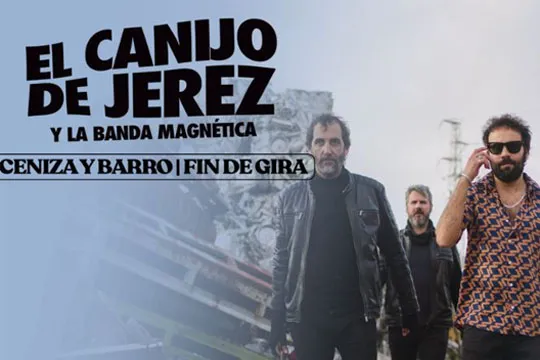 EL CANIJO DE JERÉZ + LA BANDA MAGNÉTICA