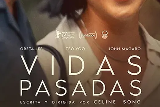 Fas Zinekluba: "PAST LIVES (Vidas pasadas)" (Celine Song)