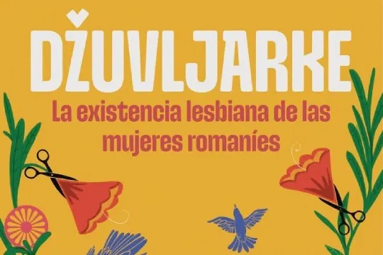 Presentación de libro: "Dzuvljarke: La existencia lesbiana de las mujeres romanies" (Vera Kurtic)