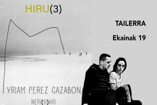 TALLER EN DANTZAGUNEA: "HIRU(3)" con Myriam Perez Cazabon