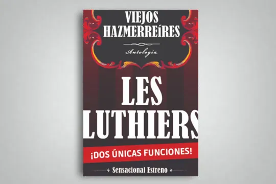 Les Luthiers: "Viejos hazmerreíres"