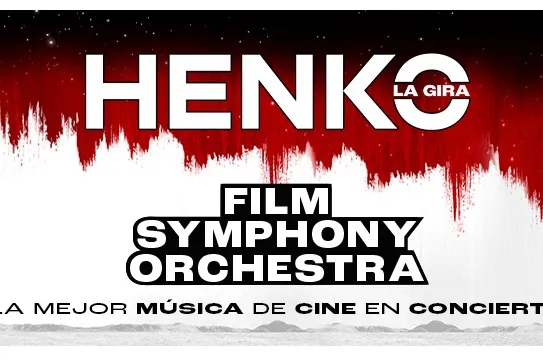 Film Symphony Orchestra: "¡HENKO!"
