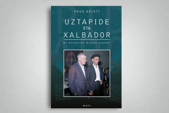 Presentación de libro: "Uztapide eta Xalbador: bi adiskide mugaz gaindi" (Pako Aristi)