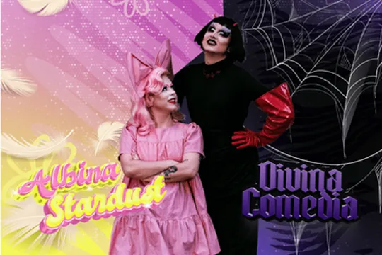 ALBINA STARDUST y DIVINA COMEDIA DRAG SHOW- a, ZETKIN y MALKO