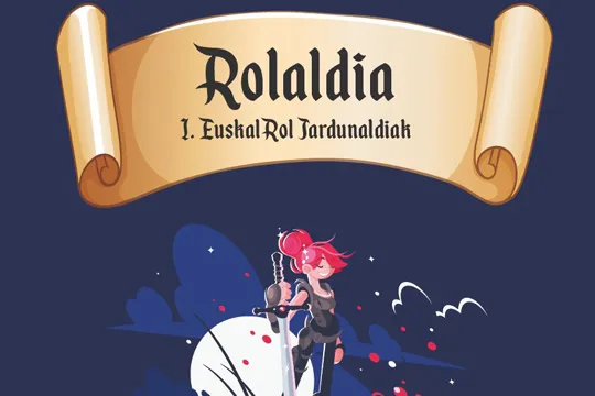 (ON LINE) Rolaldia 2020 - I. Euskal Rol Jardunaldiak