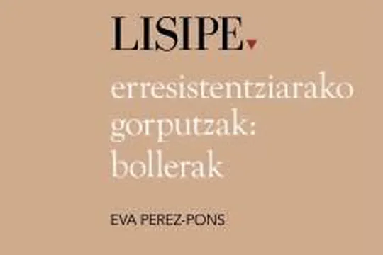 Presentación del libro "Erresistentziarako gorputzak: bollerak"
