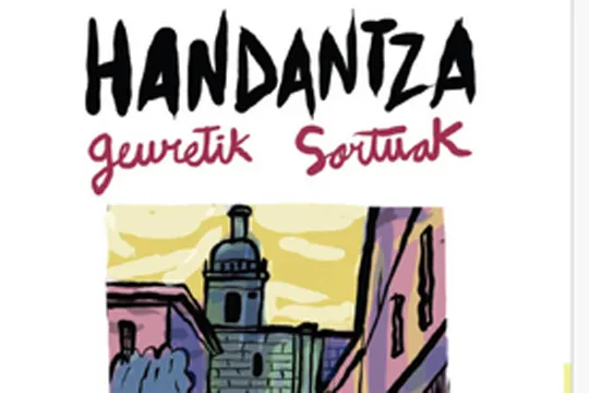 Geuretik Sortuak 2024: Presentación del cómic "Handantza" y acto de inauguración de la exposición "Hona bostekoa"