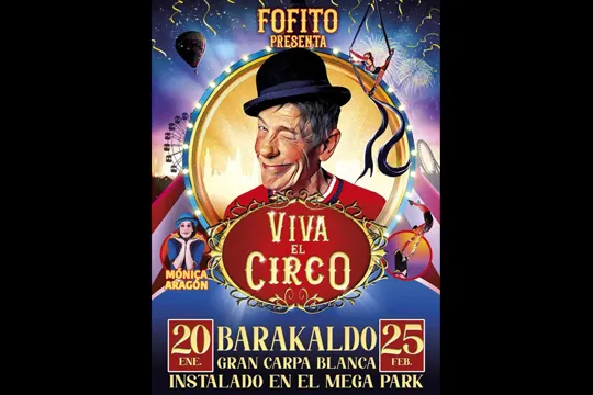 "Viva el circo" (Barakaldo | 20 enero-25 febrero 2024)