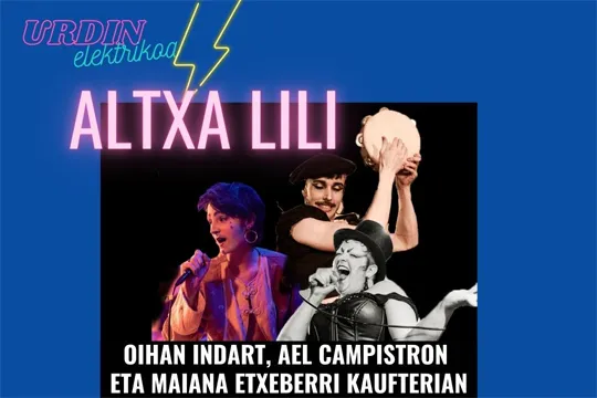 "Urdin elektrikoa: Altxa Lili kabareta" (charla + espectáculo)