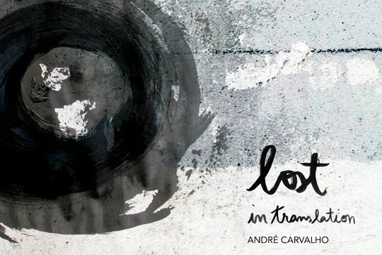 André Carvalho Trio: "Lost in Translation"