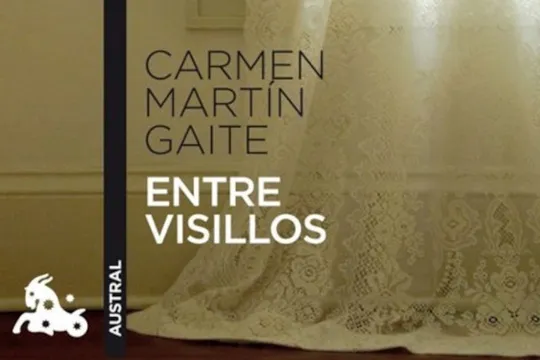 Carmen Martín Gaite "Entre visillos"