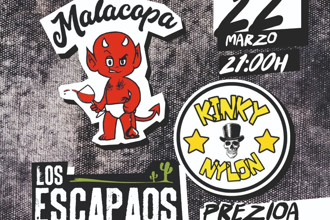 Los Escapaos + Kinky Nylon + Malacopa