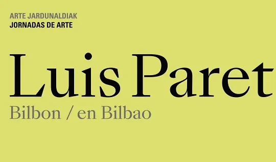 "Luís Paret en Bilbao" arte jardunaldiak