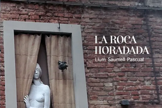 Presentación de libro: "La roca honradada" (Llum Saumell Pascual)