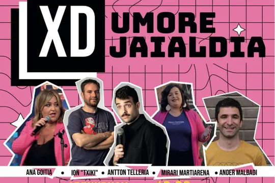 UMORE JAIALDIA 2023: Ana Goitia + Ion "Txiki" + Antton Telleria + Mirari Martiarena +  Ander Malbadi