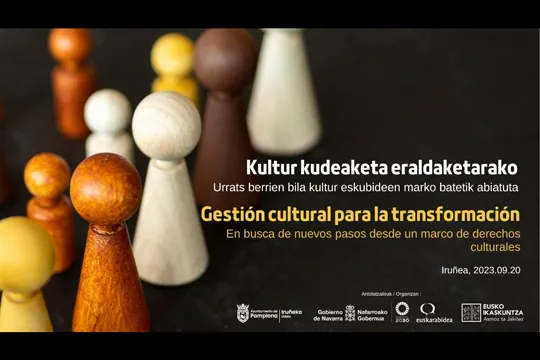 Jornada Abierta "Gestión cultural para la transformación: en busca de nuevos pasos desde un marco de derechos culturales"