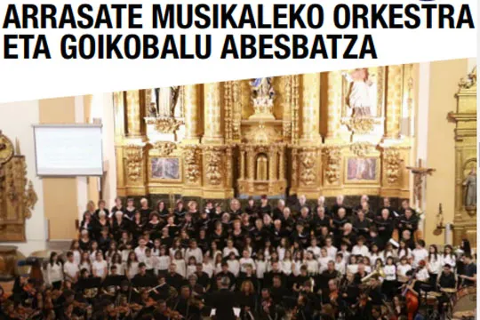 Musikaldia de Primavera de Arrasate 2024: ARRASATE MUSIKALEKO ORKESTRA ETA GOIKOBALU ABESBATZA