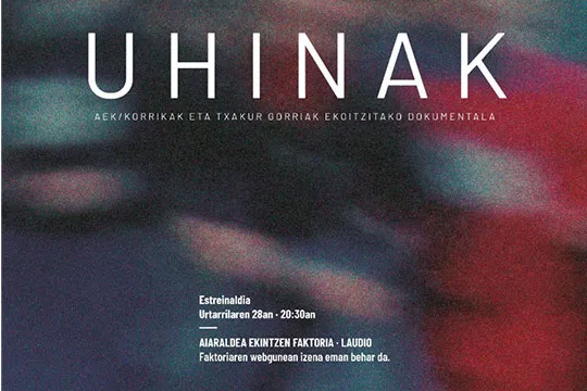 Documental "Uhinak"