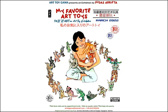 "MY FAVORITE ART TOYS", exposición de Judas Arrieta