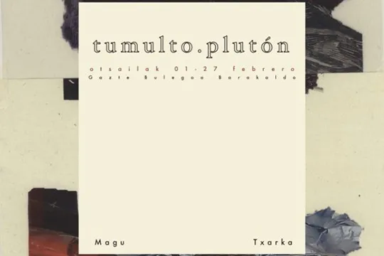 "tumulto.plutón", exposición de Lucía Gutiérrez y Luis Aizpitarte