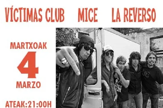 VICTIMAS CLUB + MICE + LA REVERSO