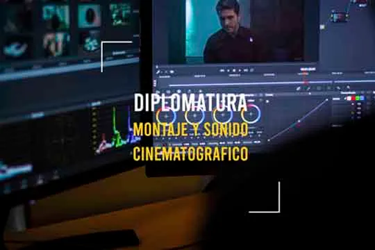Diplomatura en montaje y sonido cinematográfico (2020-2021)