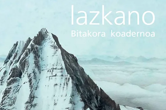 "'Lazkano. Bitakora koadernoa", exposición de Jesus Mari Lazkano