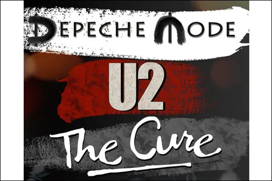 DEPECHE MODE + U2 + THE CURE