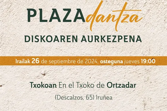 "Plaza dantza" diskoaren aurkezpena