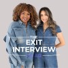 The Exit Interview | On Air