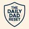 Daily Dad Reset