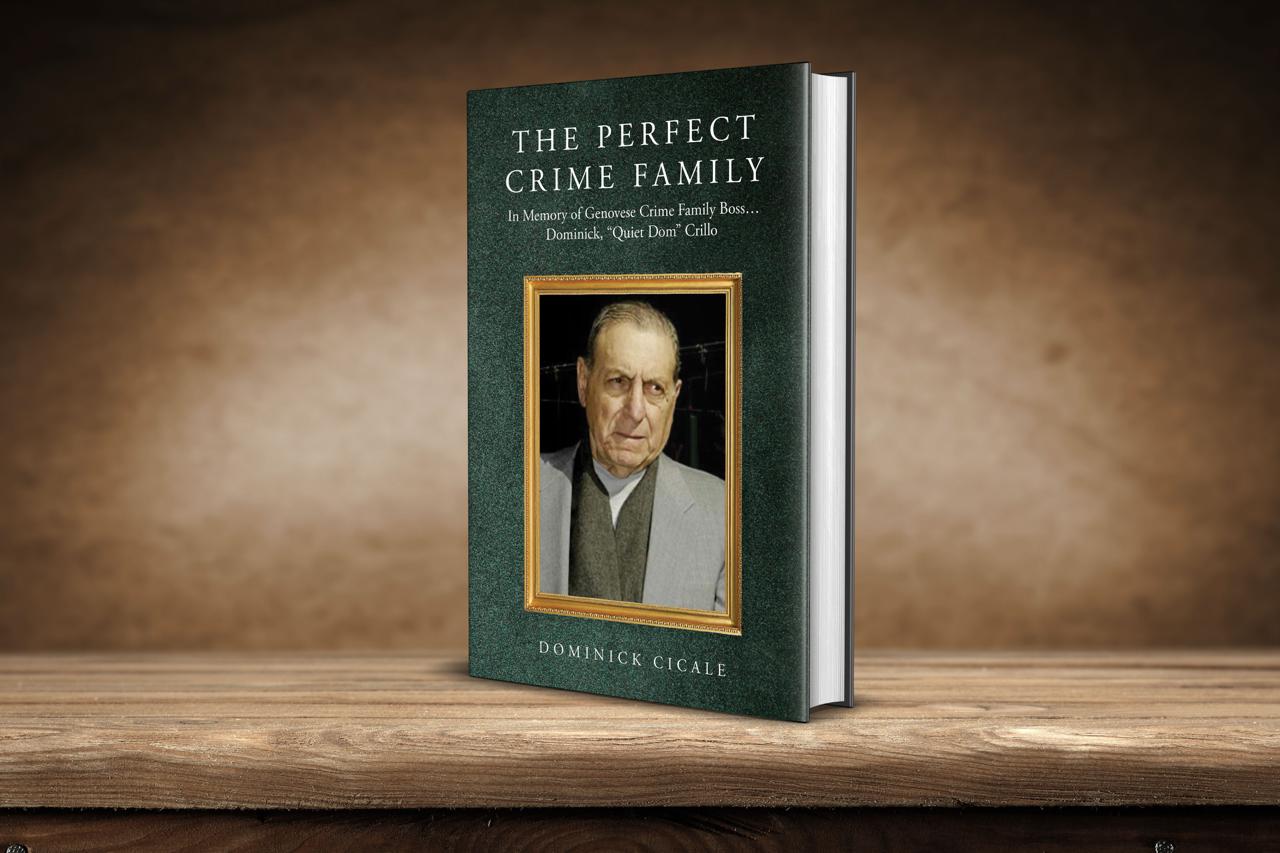 Limited Edition 1 0f 500. The Perfect Crime Family: In Memory of Genovese Crime Family Boss: Dominick, Quiet Dom Cirillo
