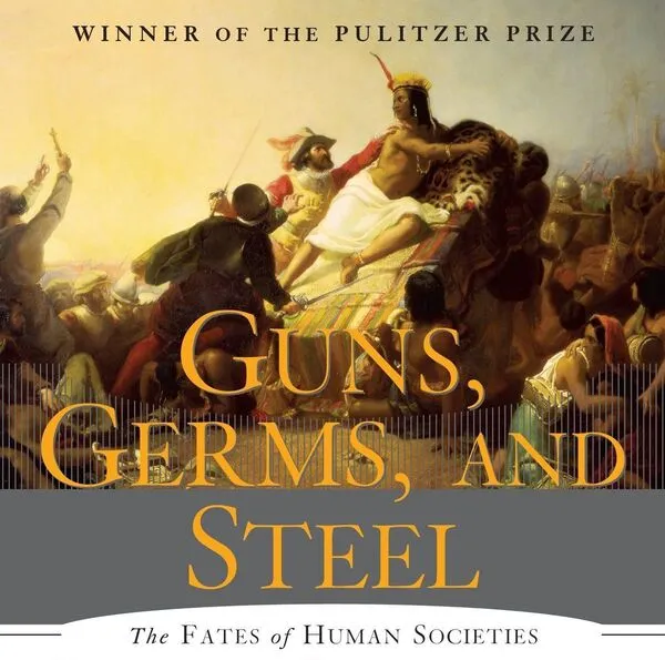Guns, Germs, and Steel