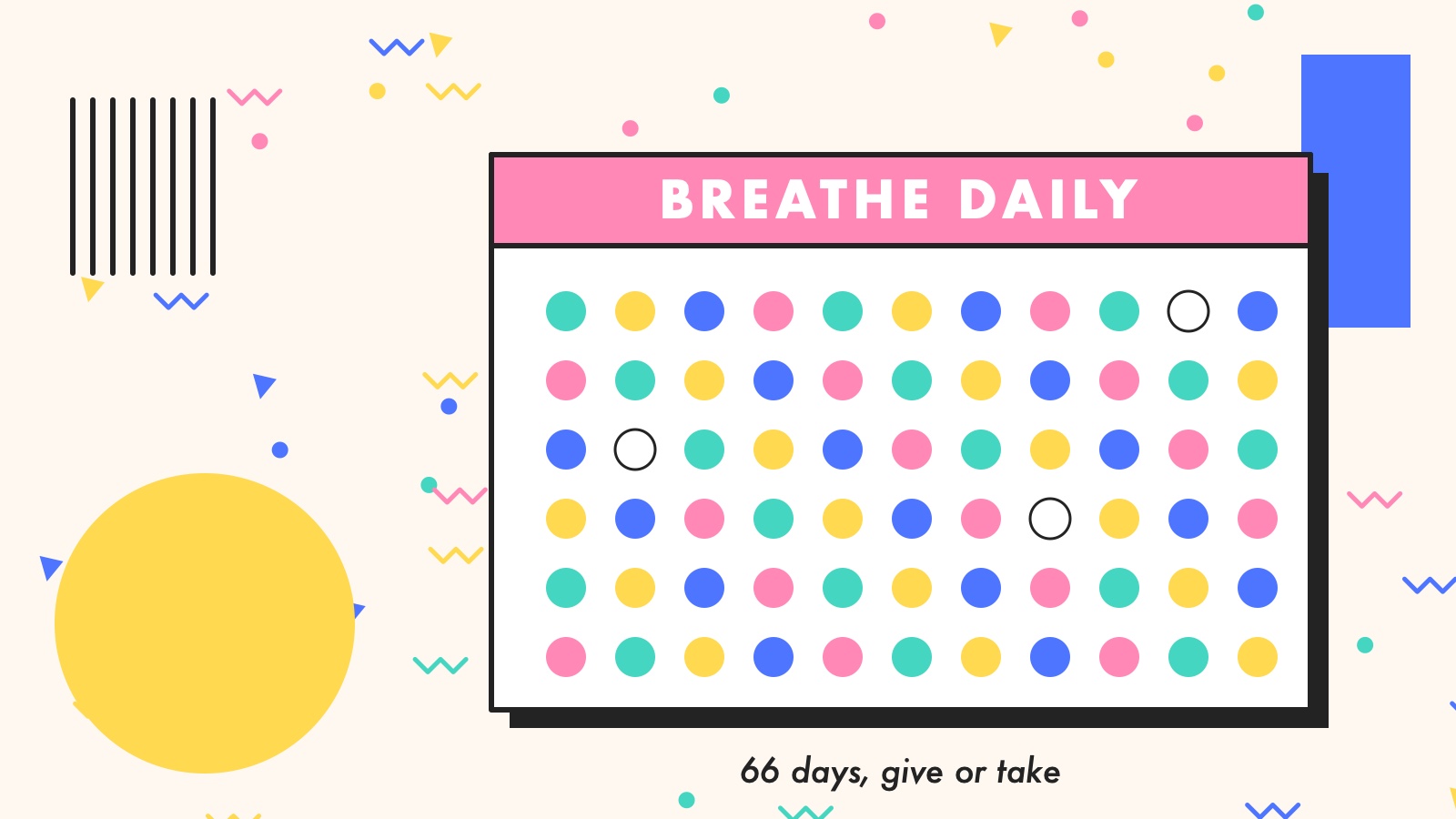A playful Memphis-style poster with squiggles, confetti shapes and bold color blocks around a calendar grid of soft dots, one filled in for each day of practice.