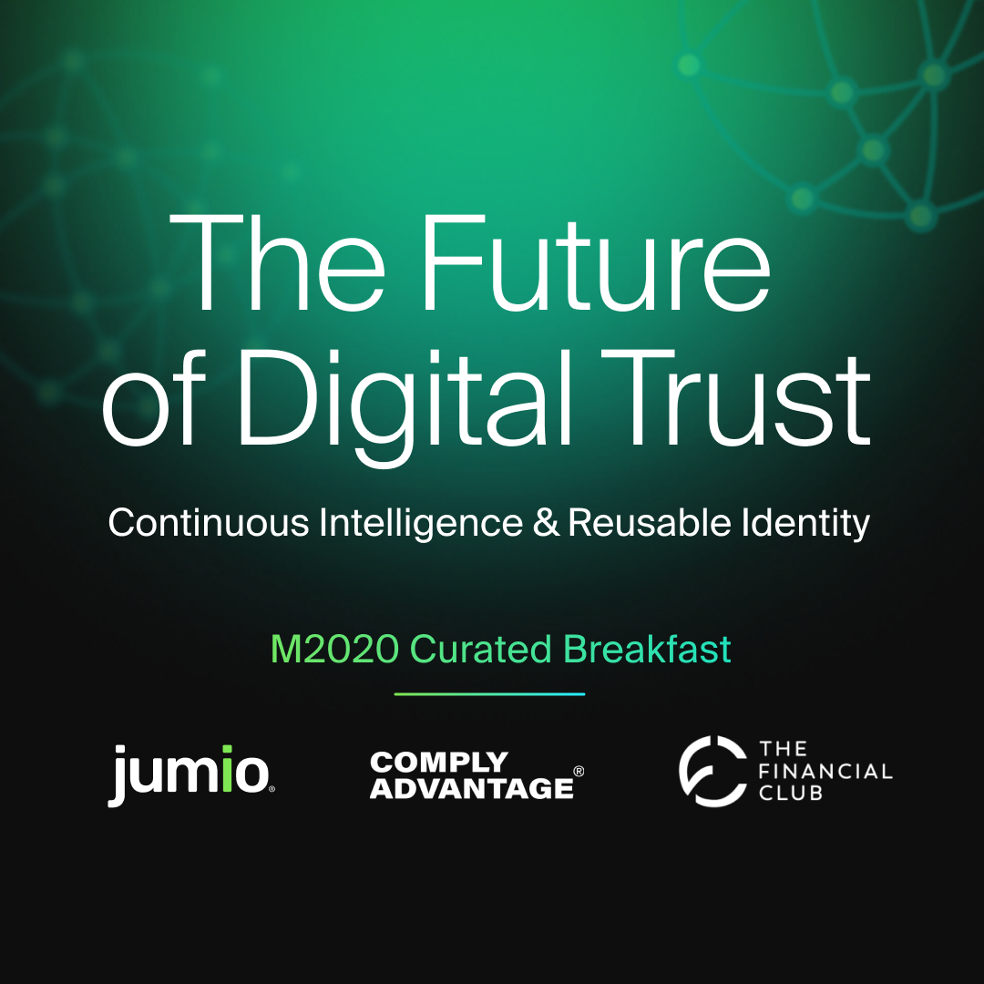 Money 20/20 Breakfast | The Future of Digital Trust: Continuous Intelligence & Reusable Identity