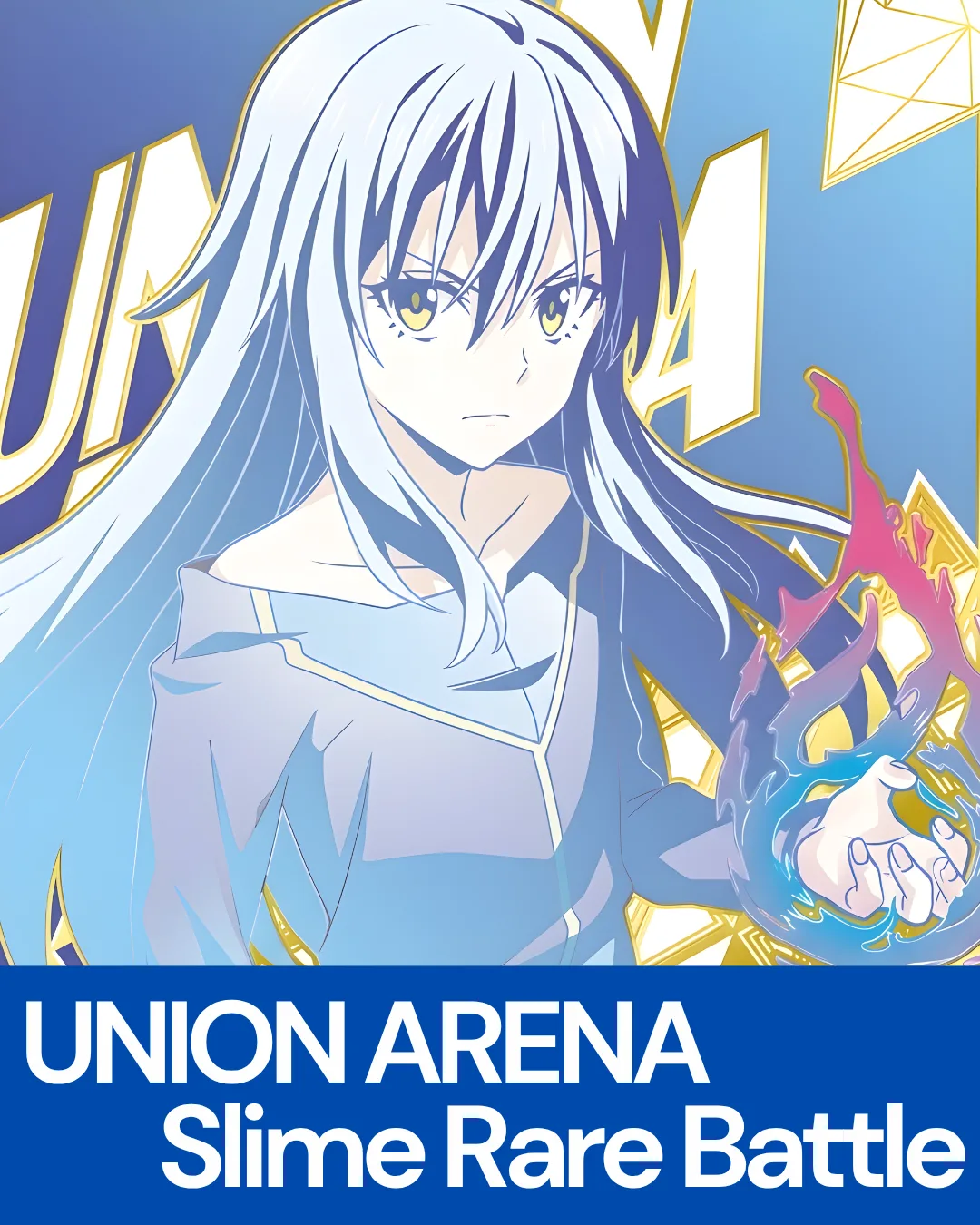 Union Arena Slime Rare Battle  (September 23rd 2026 | 9:00PM | Richmond)