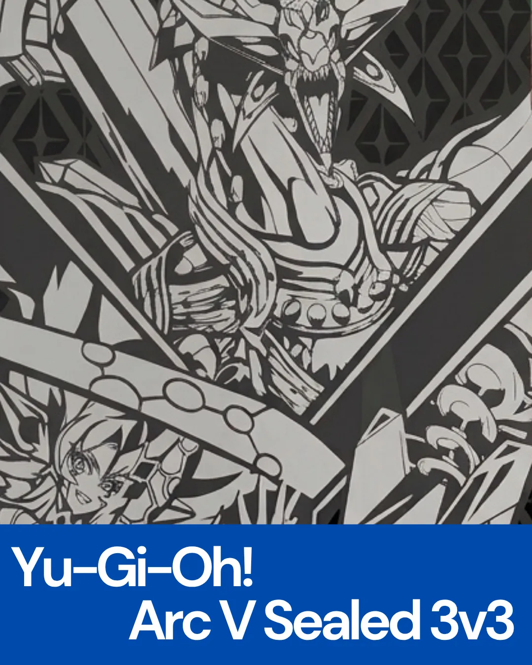 Yu-Gi-Oh! Arc V Sealed 3v3 Event (Richmond | Sep 27th 2026 | 3:00 PM) 