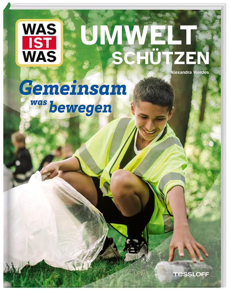 Umwelt - Was ist Was!