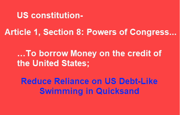 Banner: Reduce reliance on US debt — like swimming in quicksand