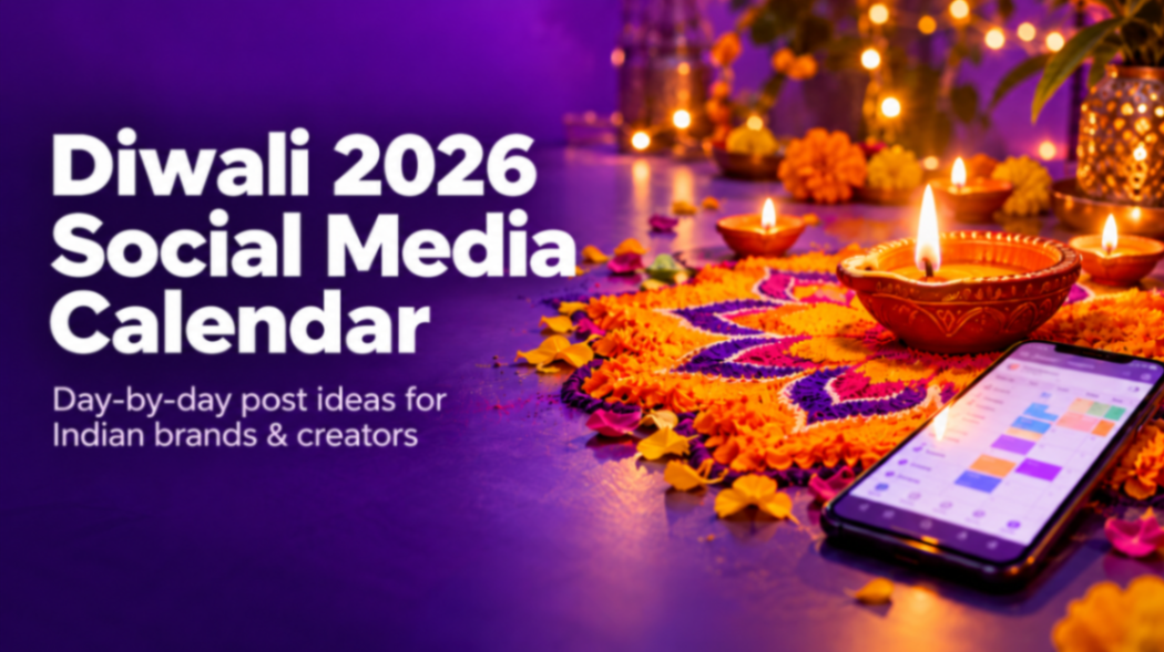 Diwali 2026 social media calendar with post ideas for Indian brands and creators