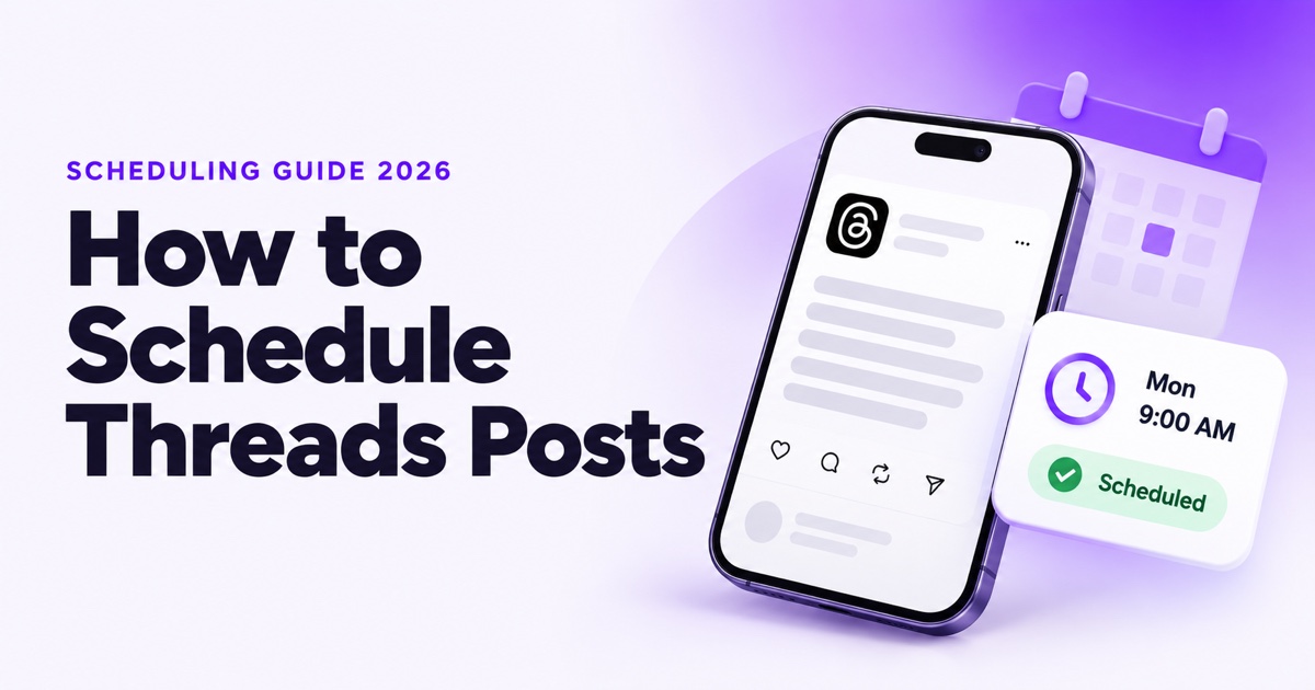 How to schedule Threads posts in 2026: native app vs scheduling tools