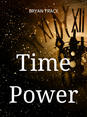 Time Power: A Proven System for Getting More Done in Less Time Than You Ever Thought Possible